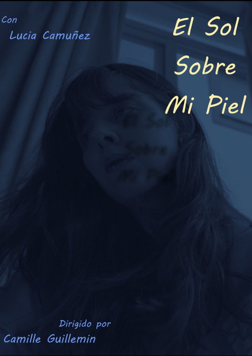 El Sol Sobre Mi Piel poster