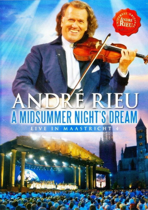 André Rieu - A Midsummer Night's Dream - Live in Maastricht poster