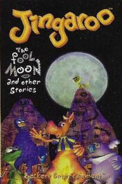 Jingaroo - The Fool Moon and Other Stories poster