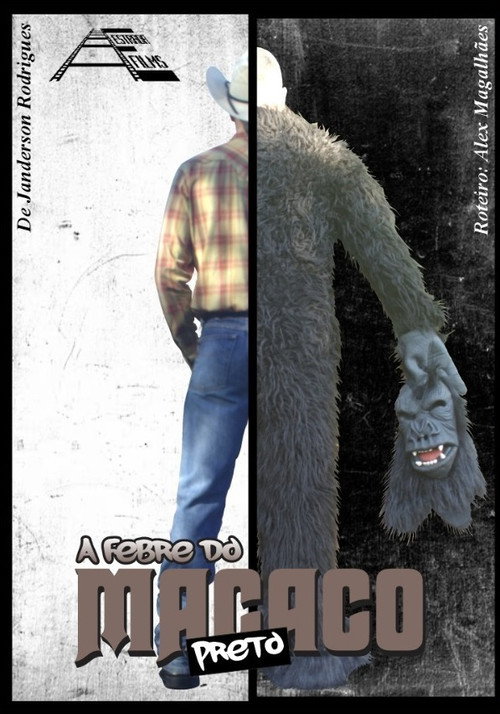 A Febre do Macaco Preto poster