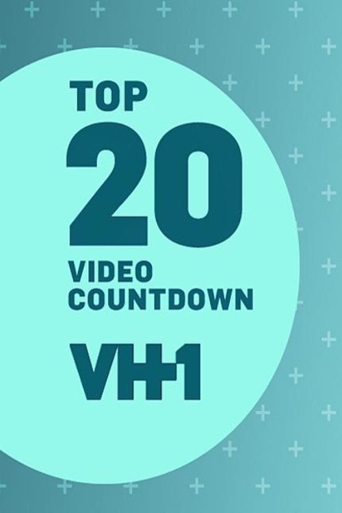 VH1 Top 20 Video Countdown poster