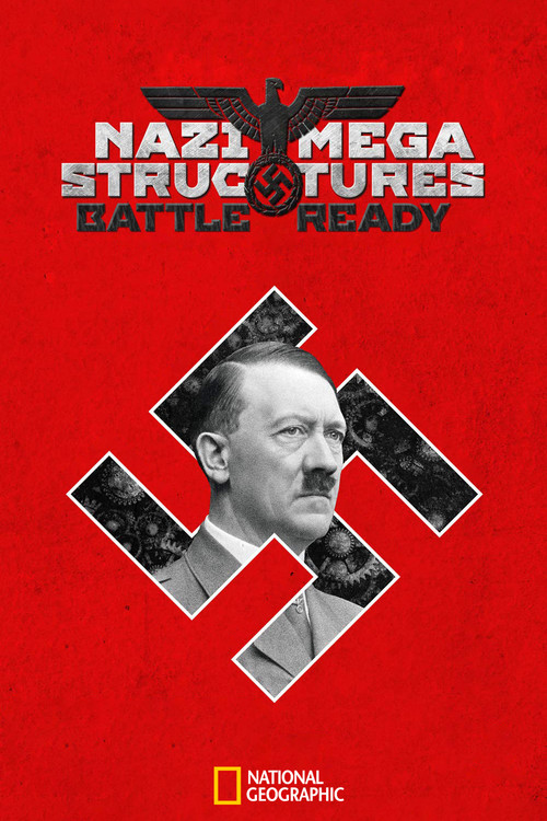Nazi Megastructures: Battle Ready poster