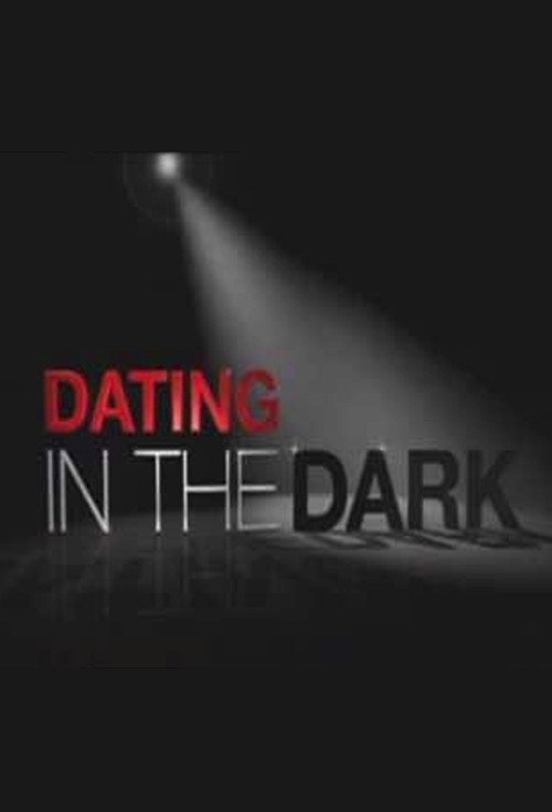 Dating in the Dark poster