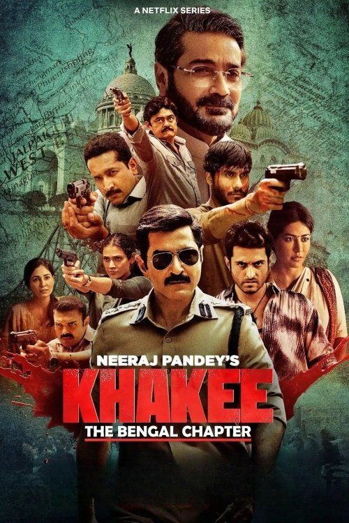 Khakee: The Bengal Chapter poster
