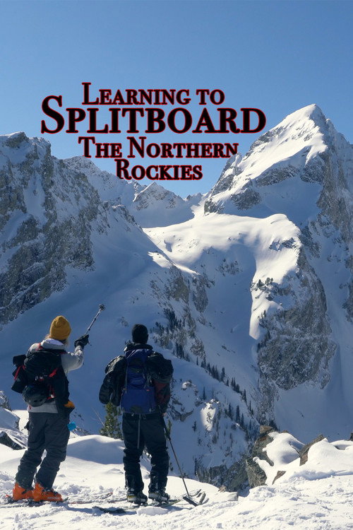 Learning to Splitboard the Northern Rockies poster