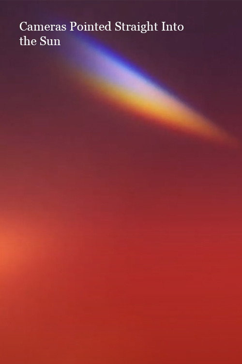Cameras Pointed Straight into the Sun poster