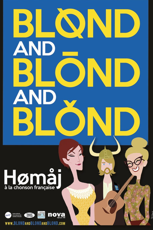 Blond and Blond and Blond – Homaj à la chanson Française poster