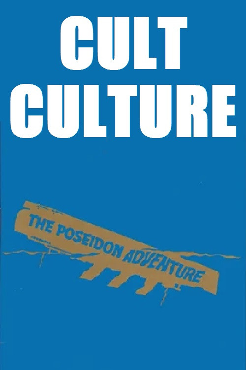 Cult Culture: The Poseidon Adventure poster