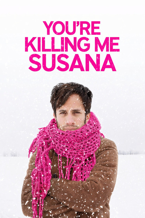 You're Killing Me Susana poster