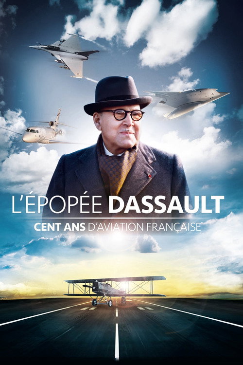 The Dassault Saga: One Hundred Years of French Aviation poster