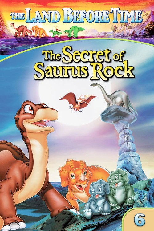 The Land Before Time VI: The Secret of Saurus Rock poster
