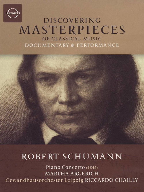 Discovering Masterpieces of Classical Music: Robert Schumann: Piano Concerto poster