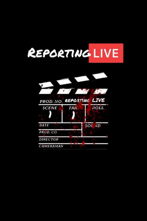 Reporting Live poster