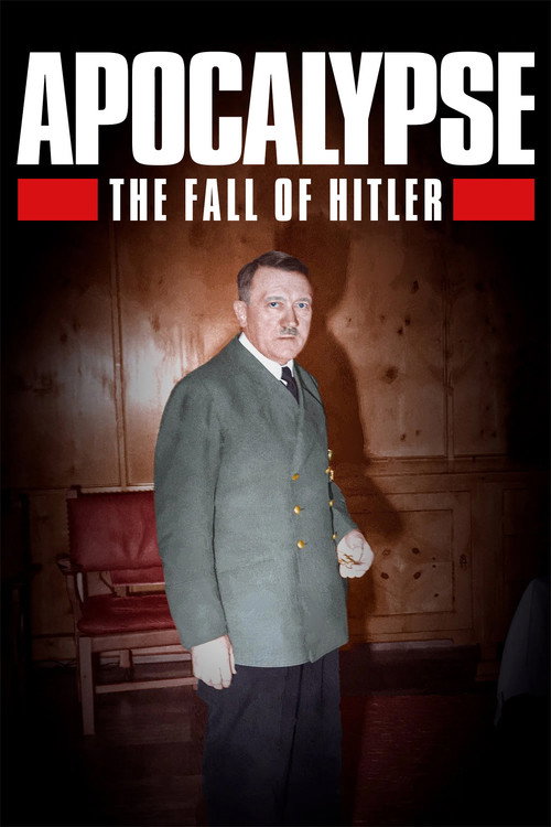 Apocalypse: The Fall of Hitler poster