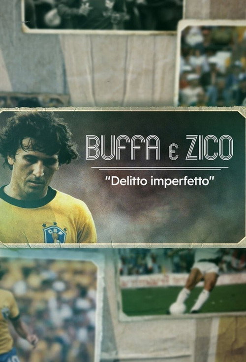 Buffa e Zico: Delitto imperfetto poster