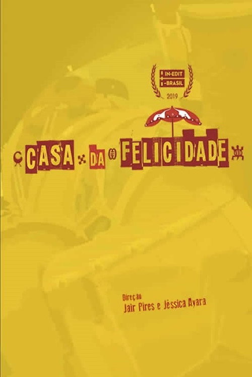 Casa da Felicidade poster