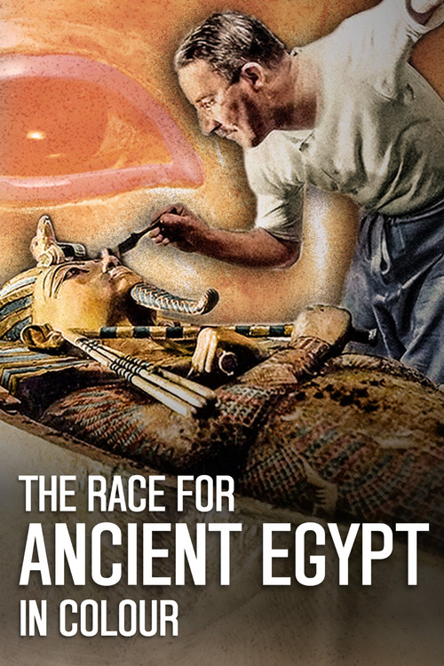 The Race for Ancient Egypt in Colour poster