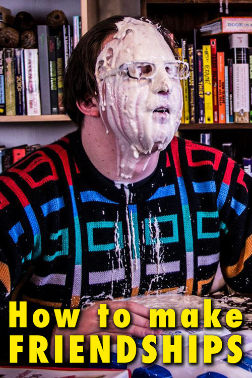 How to Make Friendships poster