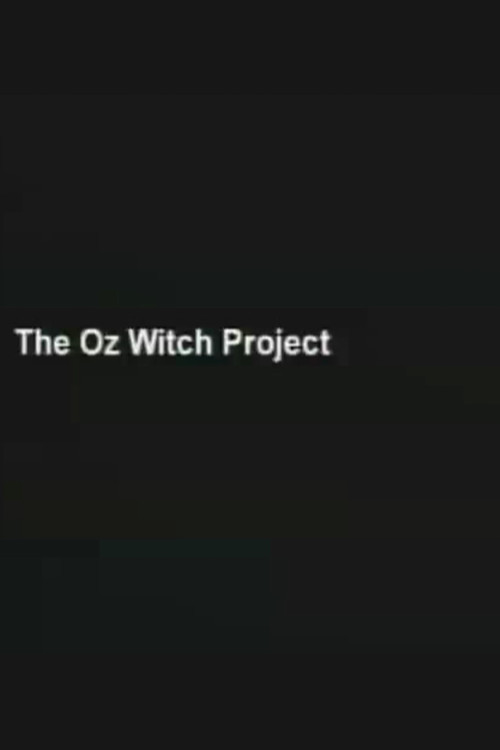 The Oz Witch Project poster