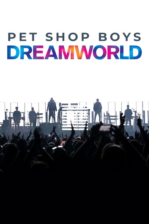 Pet Shop Boys Dreamworld: The Greatest Hits Live at the Royal Arena Copenhagen poster