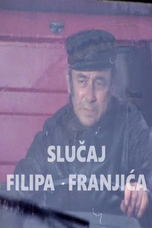 The Case of Filip Franjic poster