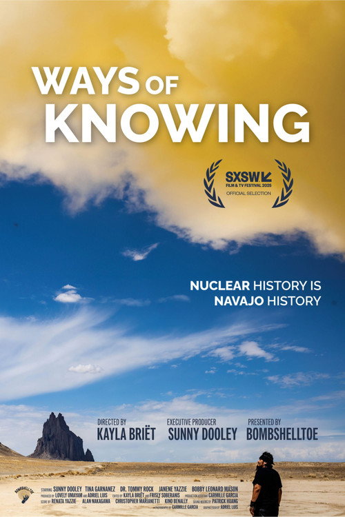Ways of Knowing: A Navajo Nuclear History poster