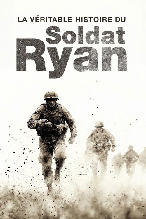 La véritable histoire du soldat Ryan poster
