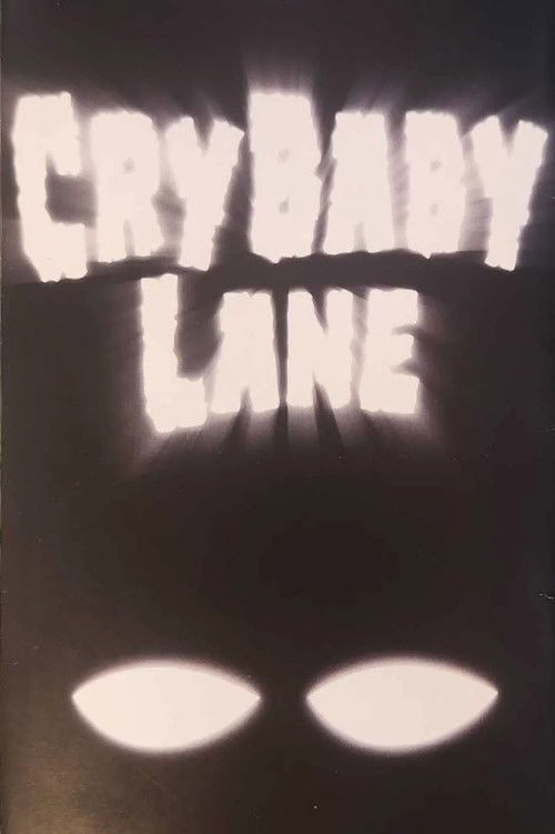 Cry Baby Lane poster