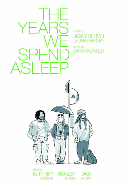 The Years We Spend Asleep poster