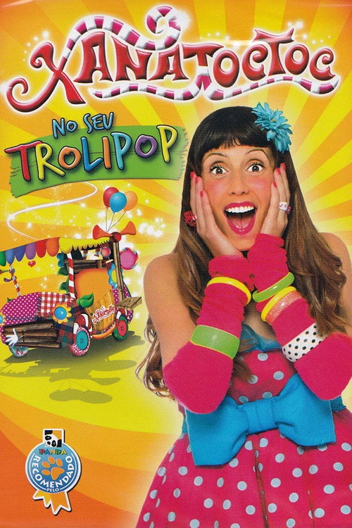 Xana Toc Toc to your Trolipop poster