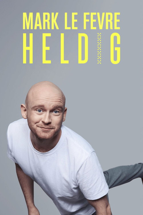 Mark Lé Fevre: Heldig poster
