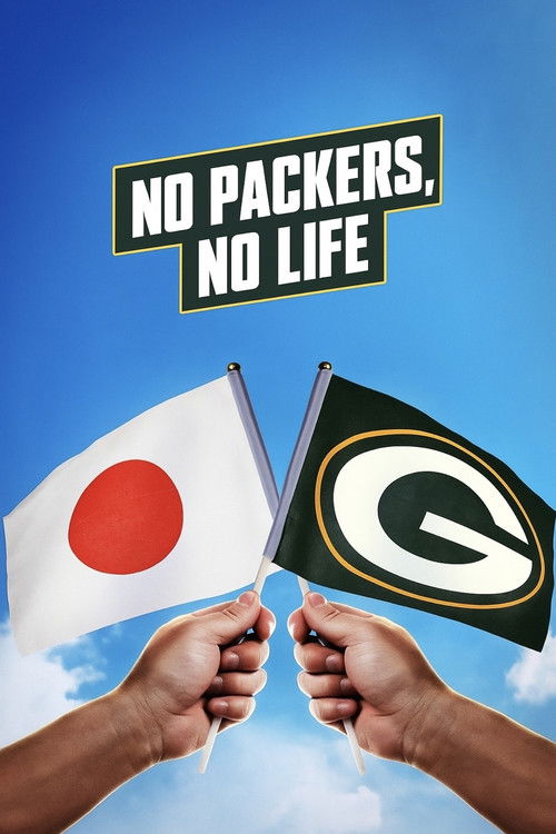No Packers, No Life poster