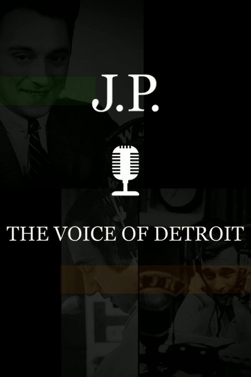 J.P. McCarthy: The Voice of Detroit poster