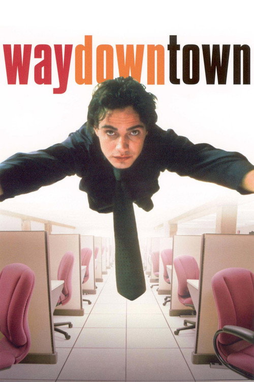 Waydowntown poster