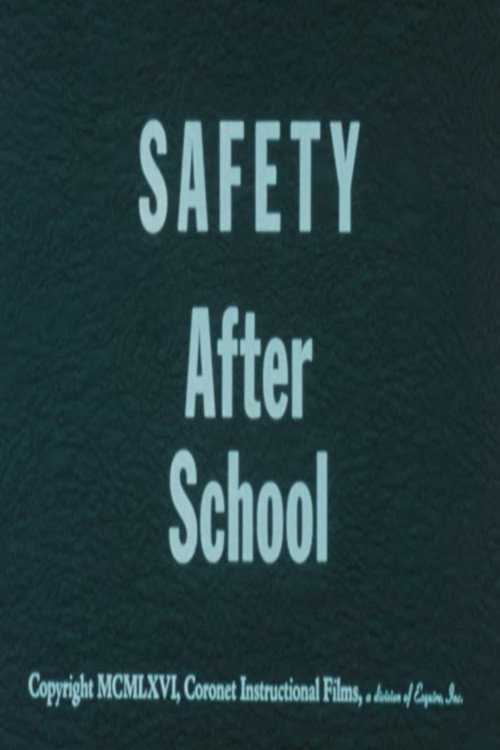 Safety After School poster