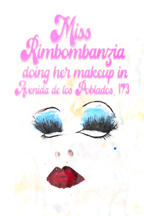 Miss Rimbombanzia doing her makeup in Avenida de los Poblados, 173 poster