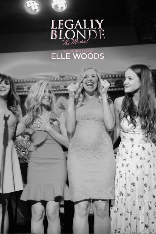 Legally Blonde – The Musical: The Search for Elle Woods poster