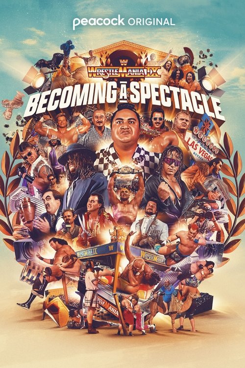 WrestleMania IX: Becoming a Spectacle poster