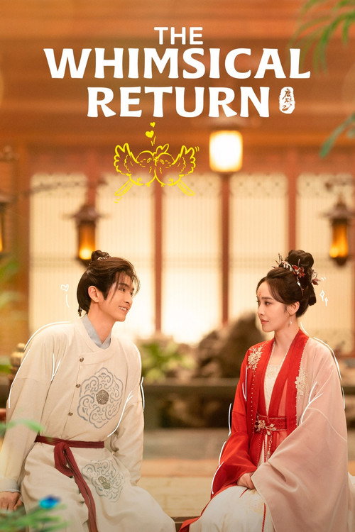 The Whimsical Return poster