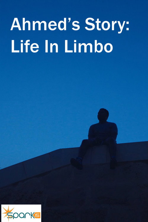 Ahmed's Story: Life in Limbo poster