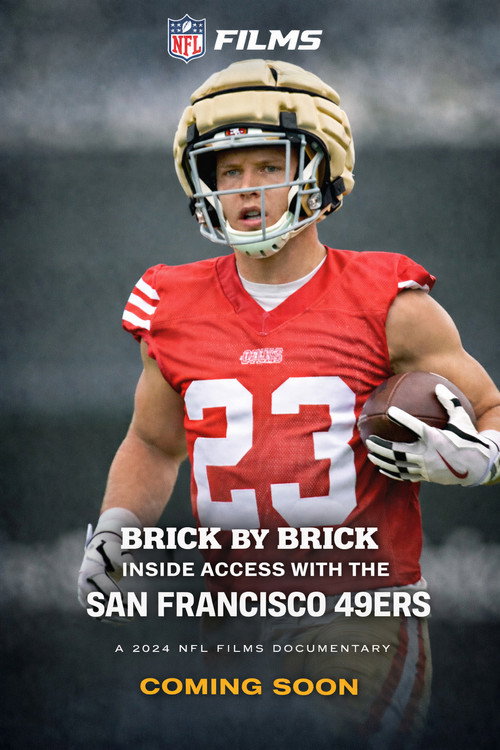 Brick by Brick: Inside Access with the San Francisco 49ers poster