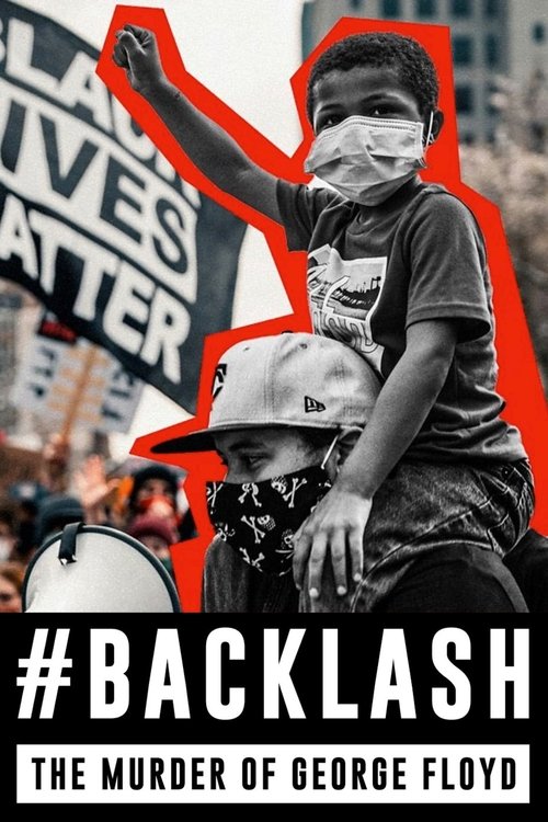 Backlash: The Murder of George Floyd poster