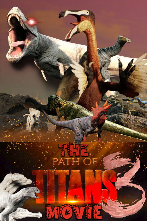 Path of Titans 3 - WAR FOR GONDWA poster