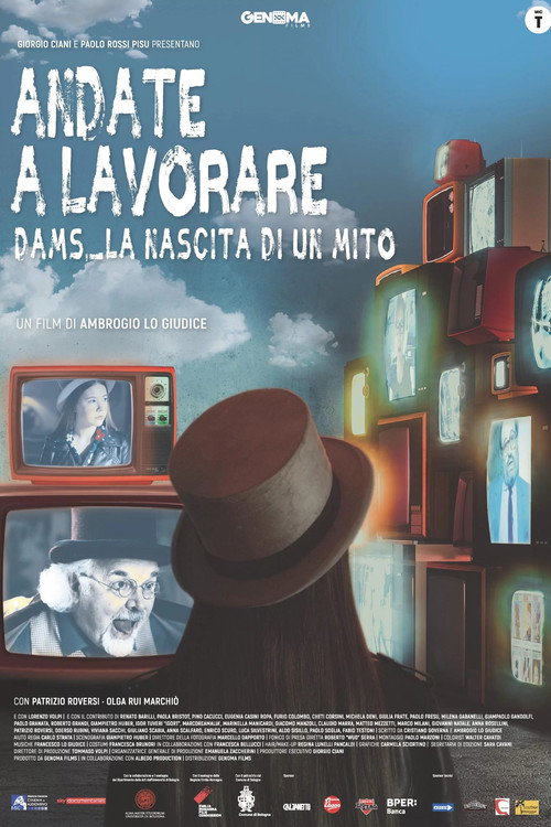 Andate a lavorare - D.A.M.S. la nascita di un mito poster