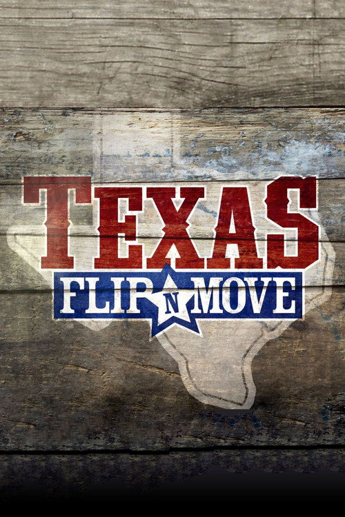 Texas Flip and Move poster
