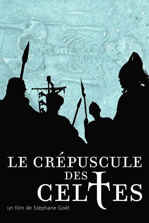 Le crépuscule des Celtes poster