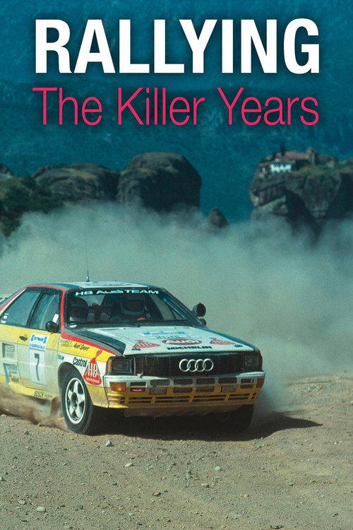 Rallying: The Killer Years poster