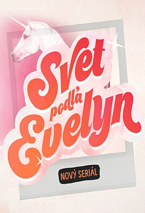 Svet podľa Evelyn poster