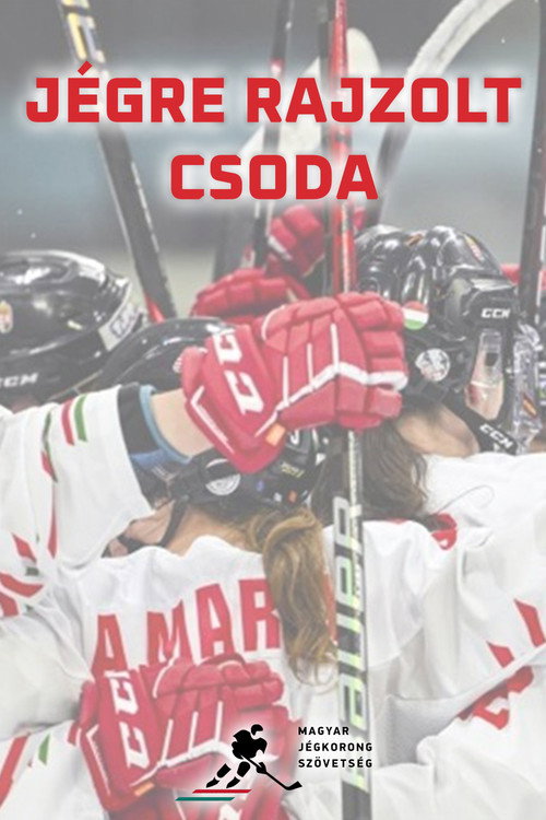 Jégre Rajzolt Csoda poster