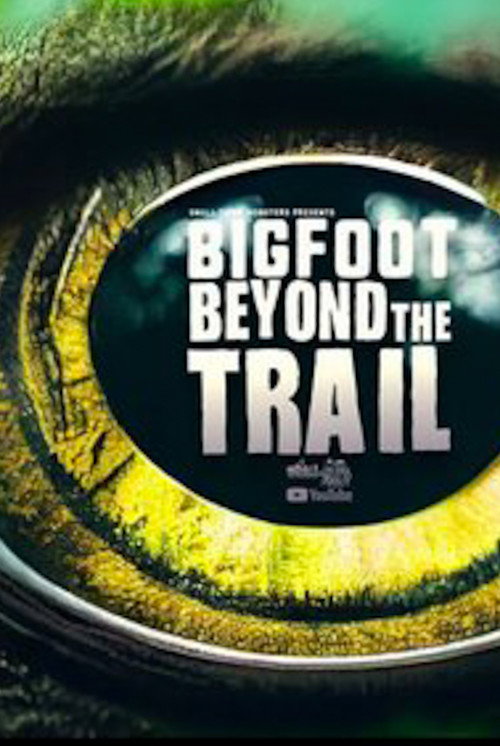 Bigfoot Beyond the Trail poster